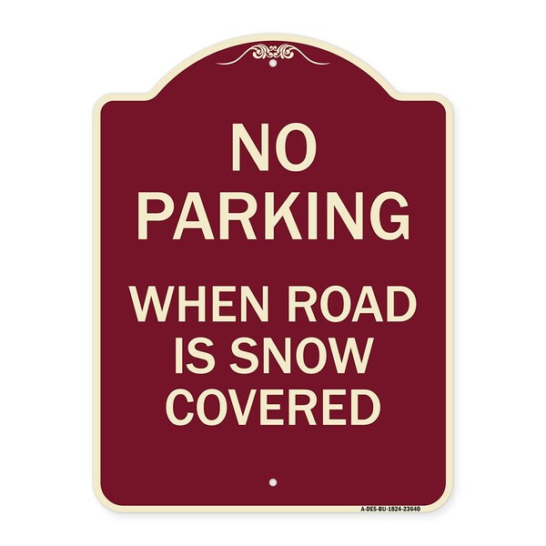No Parking When Road Is Snow Covered Heavy-Gauge Aluminum Sign, 24" x 18", BU-1824-23640